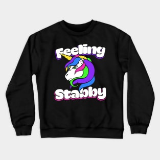 Feeling Stabby Crewneck Sweatshirt